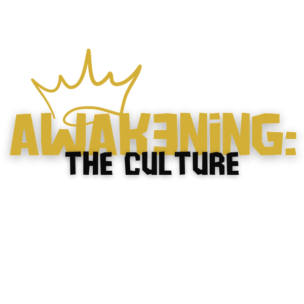 Awak3ning: The Culture